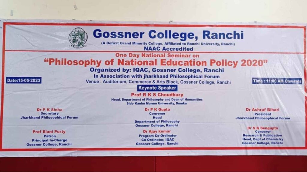 At Gossner College, Ranchi. The topic was “ National Education Policy— 2020 !